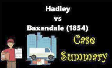 Hadley v. Baxendale (1854)